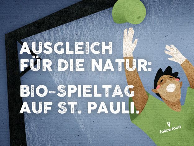 Ausgleich für die Natur: am 07. Oktober ist Bio-Spieltag auf St. Pauli